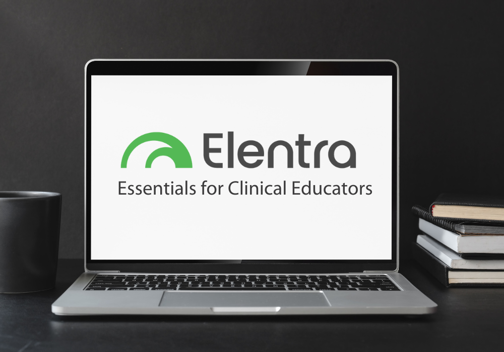 Elentra Essentials for Clinical Educators